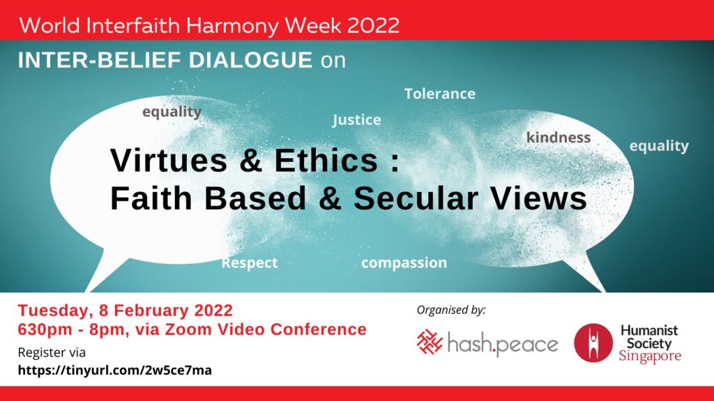 Poster for Inter-Belief Dialogue on "Virtues & Ethics: Faith Based & Secular Views"
